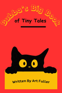 Bubba's Big Book of Tiny Tales