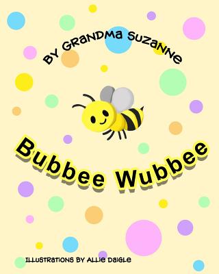 Bubbee Wubbee - Suzanne, Grandma