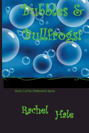 Bubbles & Bullfrogs: An Inspirational Novel: Book 2 in the Fiddlesticks Series