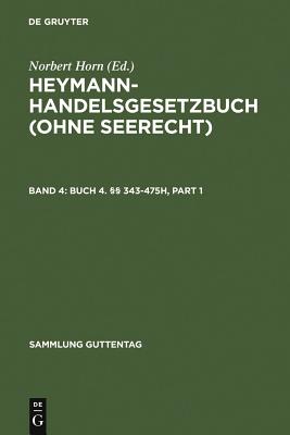 Buch 4.  343-475h - Balzer, Peter (Editor), and Berger, Klaus P. (Editor), and Emmerich, Volker (Editor)