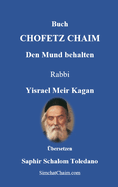 Buch CHOFETZ CHAIM - Den Mund behalten