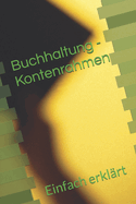 Buchhaltung - Kontenrahmen: Einfach erklrt