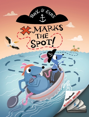 Buck and Ears: X Marks The Spot - 