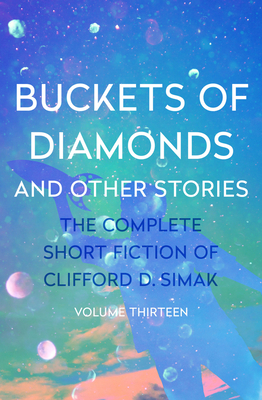 Buckets of Diamonds: And Other Stories - Simak, Clifford D