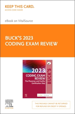 Buck's 2023 Coding Exam Review - Elsevier E-Book on Vitalsource (Retail Access Card): The Certification Step - Elsevier