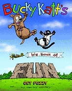 Bucky Katt's Big Book of Fun: A Get Fuzzy Treasury