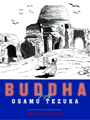 Buddha 2: The Four Encounters - Tezuka, Osamu