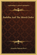 Buddha and the Moral Order