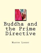 Buddha and the Prime Directive