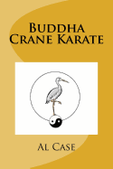 Buddha Crane Karate