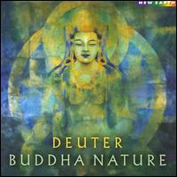 Buddha Nature - Deuter