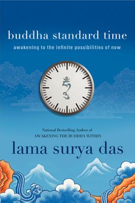 Buddha Standard Time - Das, Surya, Lama