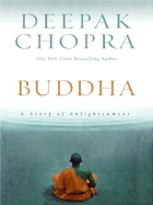 Buddha - Chopra, Deepak, Dr., MD