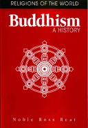 Buddhism: A History