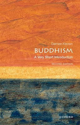 Buddhism: A Very Short Introduction - Keown, Damien