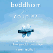 Buddhism for Couples: A Calm Approach to Relationships