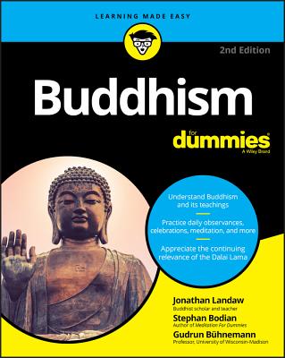 Buddhism for Dummies - Landaw, Jonathan, and Bodian, Stephan, and Bhnemann, Gudrun