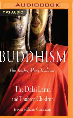 Buddhism: One Teacher, Many Traditions - Chodron, Thubten, Venerable, and Dalai Lama, and Al-Kaisi, Fajer (Read by)