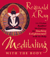 Buddhist Tantra: Teachings and Practices for Touching Enlightenment with the Body