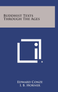 Buddhist Texts Through the Ages - Conze, Edward (Editor)