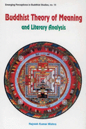 Buddhist Theory of Meaning and Literary Analysis - Mishra, Rajnish Kumar