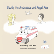 Buddy the Ambulance and Angel Ann