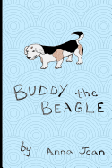 Buddy the Beagle: Bite the Dog: The Story of Buddy the Beagle