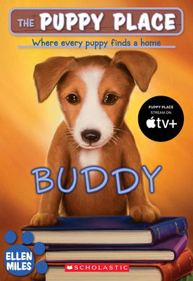 Buddy (the Puppy Place #5), 5 - Miles, Ellen