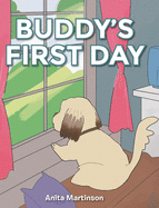 Buddy's First Day
