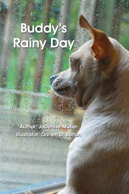 Buddy's Rainy Day - Muller, Jodenise