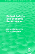 Budget Deficits and Economic Performance (Routledge Revivals)