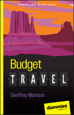 Budget Travel for Dummies - Morrison, Geoffrey