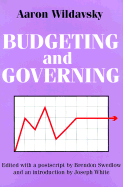 Budgeting and Governing - Wildavsky, Aaron