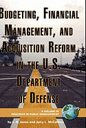 Budgeting, Financial Management, and Acquisition Reform in the U.S. Department of Defense (Hc)