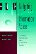 Budgeting for Information Access: Managing the Resource Budget for Absolute Access
