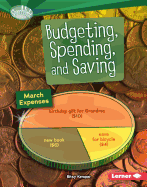 Budgeting, Spending, and Saving