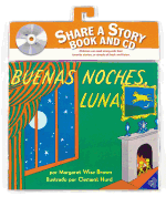 Buenas Noches, Luna Libro Y CD: Goodnight Moon Book and CD (Spanish Edition)