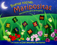 Buenas Noches, Maripositas (Good Night, Sweet Butterflies)