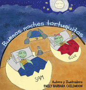Buenas Noches Tortuguitas: Durante una noche como cualquier otra, Elly y Sam se encuentran con la luna.