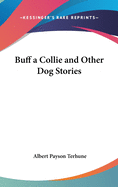 Buff a Collie and Other Dog Stories