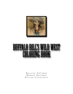 Buffalo Bill's Wild West Coloring Book