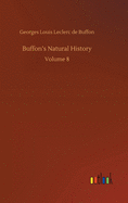 Buffon's Natural History: Volume 8