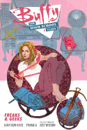 Buffy: The High School Years- Freaks & Geeks