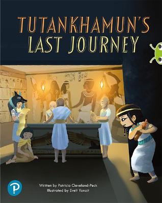 Bug Club Shared Reading: Tutankhamun's Last Journey (Year 2) - Cleveland-Peck, Patricia