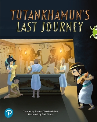 Bug Club Shared Reading: Tutankhamun's Last Journey (Year 2) - Cleveland-Peck, Patricia