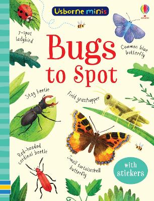 Bugs to Spot - Robson, Kirsteen, and Smith, Sam