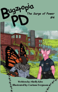 Bugztopia PD: The Surge of Power