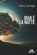 Buia ? la notte