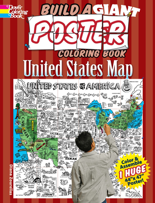 Build a Giant Poster Coloring Book -- United States Map - Zourelias, Diana