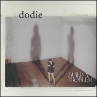 Build a Problem - Dodie